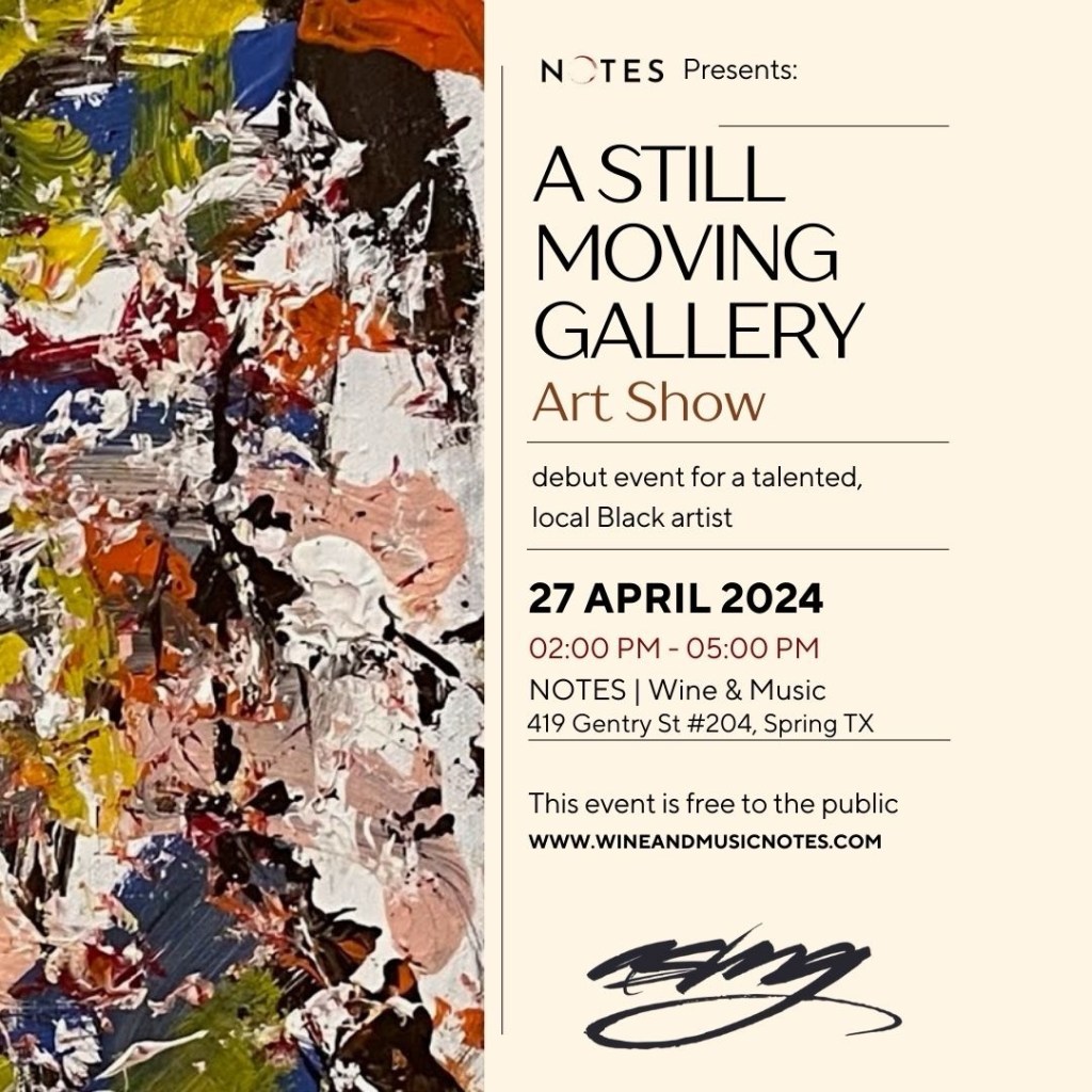 A Still Moving Gallery: Art Show on April 27,&nbsp;2024